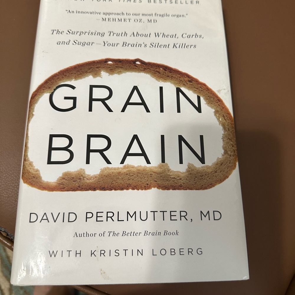 Grain Brain by David Perlmutter MD
